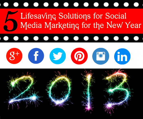 5 Life Saving Social Media Marketing Strategies for the New Year