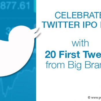 Celebrate Twitter IPO Day with 20 First Tweets from Big Brands