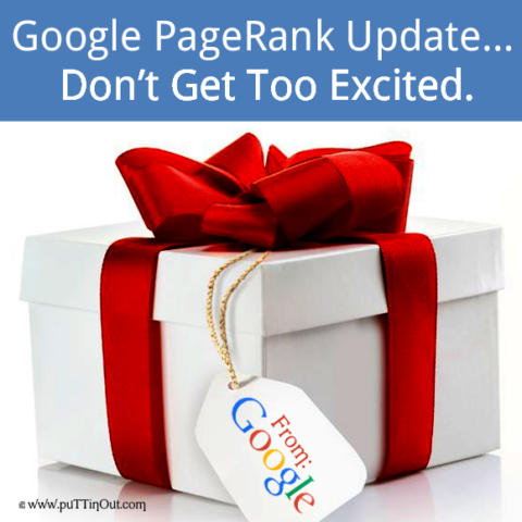 Google PageRank Update… Don’t Get Too Excited