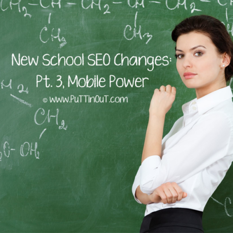 New School SEO Changes: Pt. 3, Mobile Power