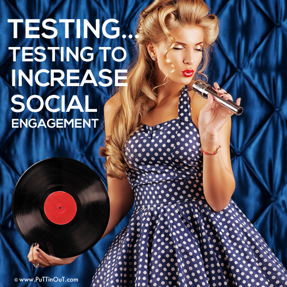 testing to increase social engagement
